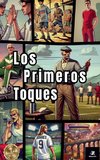 Los Primeros Toques