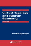 Oystaeyen, F: Virtual Topology and Functor Geometry