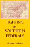 Fighting By Southern Federals