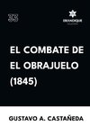 El combate de El Obrajuelo (1845)