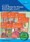 Luc et Sophie French Stories for Primary School Pupils, Level 2