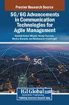 5G/6G Advancements in Communication Technologies for Agile Management