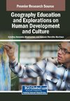 Geography Education and Explorations on Human Development and Culture