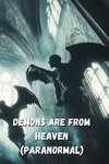 Demons are from Heaven (PARANORMAL)