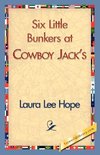 Six Little Bunkers at Cowboy Jack's