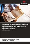 Impact of the transpacific agreement on Brazilian agribusiness