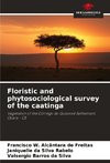 Floristic and phytosociological survey of the caatinga