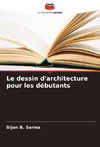 Le dessin d'architecture pour les débutants