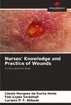 Nurses' Knowledge and Practice of Wounds