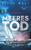 Meerestod - Die Geisterschiffe von der Ostsee