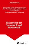 Empirischer Beweis der Existenz Gottes - Eine allumfassende sprachphilosophische Forschungsarbeit (Theoria Relativitatis Philosophiae)