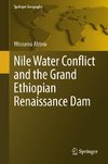 Nile Water Conflict and the Grand Ethiopian Renaissance Dam