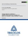 Trilogos Diploma Training Certificate 3 - Trilogos Teacher, Supervisor, Consultant and Mentor for Certificate 1 and/or Certificate 2 Trainees