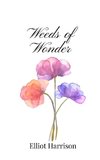 Weeds of Wonder