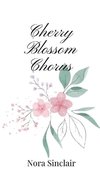 Cherry Blossom Chorus