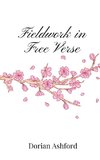 Fieldwork in Free Verse