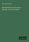 Handbüchlein der Harmonie-, Melodie- und Formenlehre