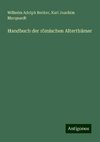 Handbuch der römischen Alterthümer