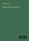 Handbuch der Zendsprache