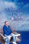 No Mountain Too High to Climb