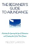 The Beginner's Guide to Abundance