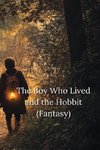 The Boy Who Lived and the Hobbit (Fantasy)