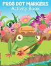 Frog Dot Marker Activity Book for Kids