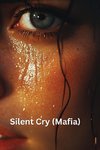 Silent Cry (Mafia)