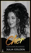 New Cher Book A Journey Of Reinvention Biography