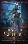 Burn with Prejudice