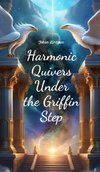 Harmonic Quivers Under the Griffin Step