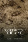 Secrets Beyond the Map