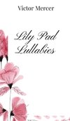 Lily Pad Lullabies