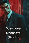 Boys Love Oneshots (Mafia)