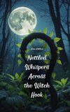 Nettled Whispers Across the Witch Hook