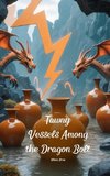 Tawny Vessels Among the Dragon Bolt