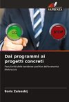 Dai programmi ai progetti concreti