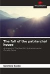 The fall of the patriarchal house