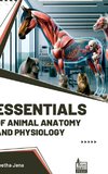 Essentials of Animal Anatomy and Physiology