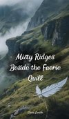 Misty Ridges Beside the Faerie Quill