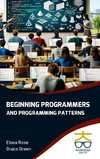 Beginning Programmers and Programming Patterns