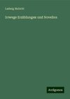 Irrwege Erzählungen und Novellen