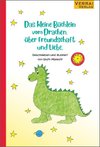 Das kleine Büchlein vom Drachen, über Freundschaft und Liebe.