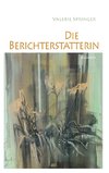 Die Berichterstatterin