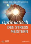 Optimistisch den Stress meistern