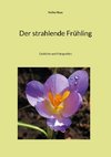 Der strahlende Frühling