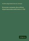 Inventaire sommaire des archives départementales antérieures à 1790