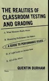 Realities of Classroom Testing and Grading