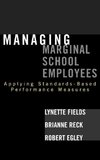 Managing Marginal School Employees