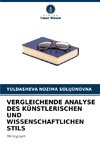 VERGLEICHENDE ANALYSE DES KÜNSTLERISCHEN UND WISSENSCHAFTLICHEN STILS